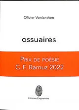Broschiert Ossuaires von Olivier Vonlanthen