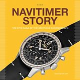 Livre Relié G.R.A.M. Navitimer Story. The epic saga of the Breiling chronograph de Anthony Marquie