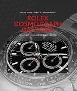 Livre Relié Rolex Cosmograph Daytona de Anthony Marquie, Gregoire Rossier, Tiffany To