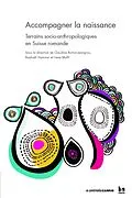 E-Book (pdf) Accompagner la naissance von Claudine Burton-Jeangros