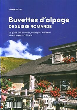 Broché Buvettes d'alpage de Suisse romande : 2021-2022 de 