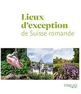 Broschiert Lieux d'exception en Suisse romande von 