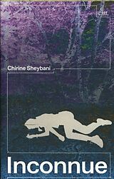 Broschiert Inconnue von Chirine Sheybani