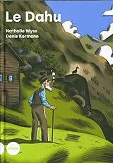 Kartonierter Einband Le dahu von Nathalie; Kormann, Denis Wyss