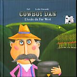 Livre Relié Cowboy Dan : l'écoéo du far west de Leslie Fap; Umezaki