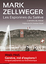 Broschiert Les espionnes du Salève. L'envers du miroir : thriller von Mark Zellweger