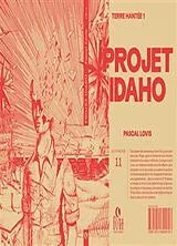 Broschiert Terre hantée. Vol. 1. Projet Idaho von Pascal Lovis