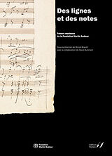 Broché Des lignes et des notes : trésors musicaux de la Fondation Martin Bodmer de Muriel; Burkhard, David Brandt