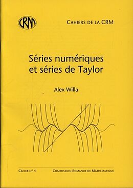 Broché Séries numériques et séries de Taylor de Alex Willa