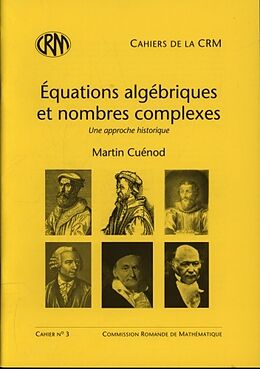 Broschiert Equations algébriques et nombres complexes von Martin Cuénod