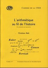 Broschiert L'arithmétique au fil de l'histoire von Christian Aebi