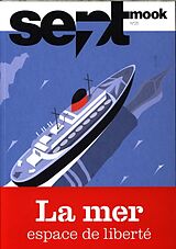 Broché La mer, espace de liberté - Spécial Gérard A. Jaeger de Gérard A.; Collavini, Gregory; Vallélian,P Jaeger