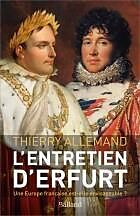 Broché Les entretiens d'Erfurt entre Napoléon et Murat : 22 au 24 octobre 1813 de THIERRY ALLEMAND