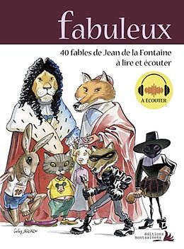 Broché Fabuleux : 40 fables de Jean de la Fontaine à lire et écouter de 