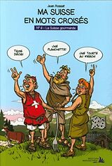 Taschenbuch Ma Suisse en mots croisés von Jean Rossat