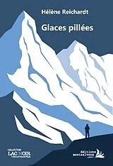 Broschiert Glaces pillées von Hélène Reichardt