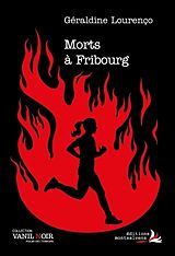 Broschiert Morts à Fribourg von Géraldine Lourenço