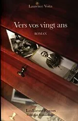 Broschiert Vers vos vingt ans von Laurence Voïta