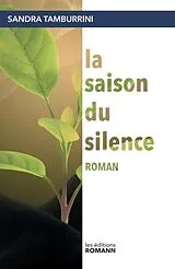 Broschiert La saison du silence von Sandra Tamburrini