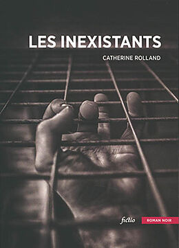 Broschiert Les inexistants von Catherine Rolland