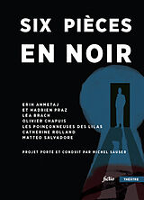 Broché Six pièces en noir de M.; Chapuis, O.; Rolland, C. Sauser