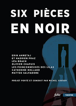 Broché Six pièces en noir de M.; Chapuis, O.; Rolland, C. Sauser