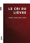 E-Book (epub) Le Cri du lièvre von Marie-Christine Horn