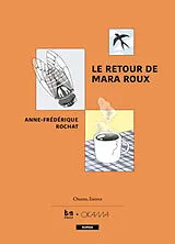 Broschiert Le retour de Mara Roux von Anne-Frédérique Rochat