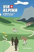 eBook (epub) Via Alpina de Clément Grandjean, Alexander Zelenka