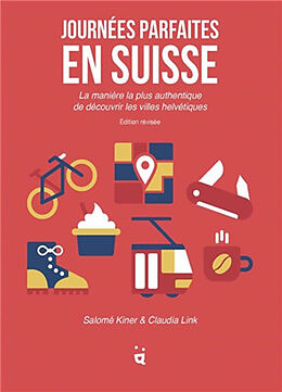 Couverture cartonnée Journées parfaites en Suisse de Salomé Kiner