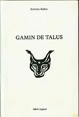 Fester Einband Gamin de talus von Antoine Rubin