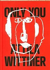 Fester Einband Only you von Attila Wittmer