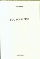 Fester Einband Feu pour feu von Lola Iannone