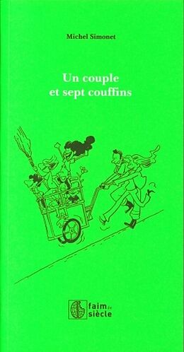 Broschiert Un couple et sept couffins : saga contemporaine d'une famille nombreu von Michel Simonet