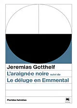 Broschiert L'araignée noire. Le déluge en Emmental von Jeremias Gotthelf