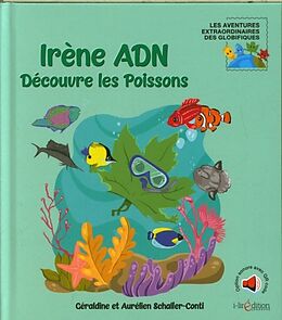 Couverture cartonnée Irène ADN découvre les poissons de Géraldine; Schaller, Aurélien Schaller