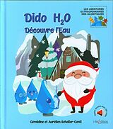 Couverture cartonnée Dido H2O découvre l'eau de Géraldine; Schaller, Aurélien Schaller-Conti