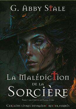 Broschiert La malédiction de la sorcière von Abby G. Stale