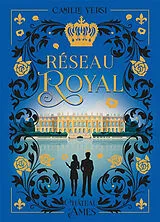Broschiert Réseau royal von Camille Versi