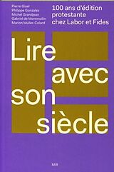 Broché Lire avec son siècle de 