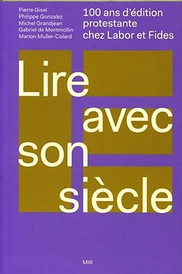 Broché Lire avec son siècle de 