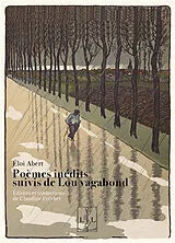 Broschiert Poèmes inédits. Lou vagabond von Eloi; Fréchet, Claudine Abert