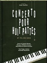 Kartonierter Einband Concerto pour huit pattes et fil de soie von Jacques; Kormann, Denis Doutaz