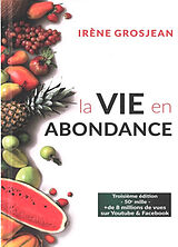 Broché La vie en abondance de Irène Grosjean