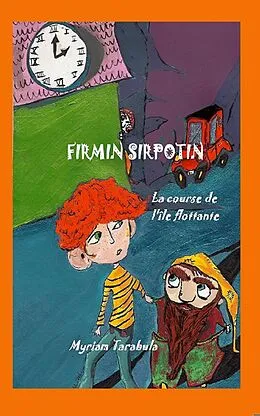 E-Book (epub) Firmin Sirpotin von Tarabula Myriam