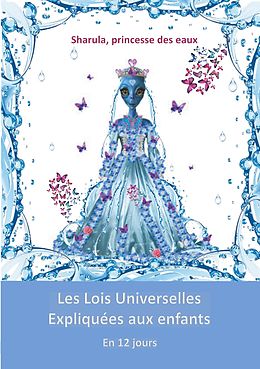E-Book (epub) Les Lois Universelles expliquées aux enfants von Veronique Mercier