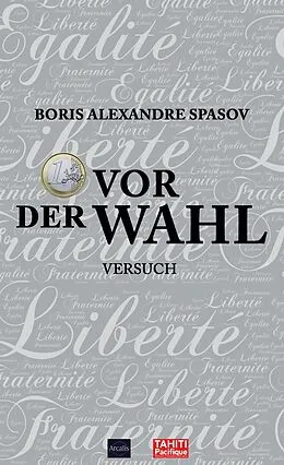 E-Book (epub) 1 Euro vor der Wahl von Boris Spasov