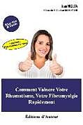 Couverture cartonnée Comment Vaincre Votre Rhumatisme, Votre Fibromyalgie Rapidement de Jean Nkouta