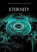 E-Book (epub) ETERNITY von Thierry Gautret de La Moricière