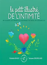 Broschiert Le petit illustré de l'intimité. Vol. 4. Le petit illustré de l'intimité de la puberté, de l'identité, du consentemen... von Mathilde; Dieumegard, Tiphaine Baudy